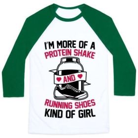 I'M MORE OF A PROTEIN SHAKE AND RUNNING SHOES KINDA OF GIRL UNISEX CLASSIC BASEBALL TEE (Size-Color: small-White/Dark Green, Style: Unisex Classic Baseball Tee)